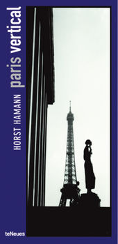 книга Paris Vertical (портальний формат), автор: Horst Hamann